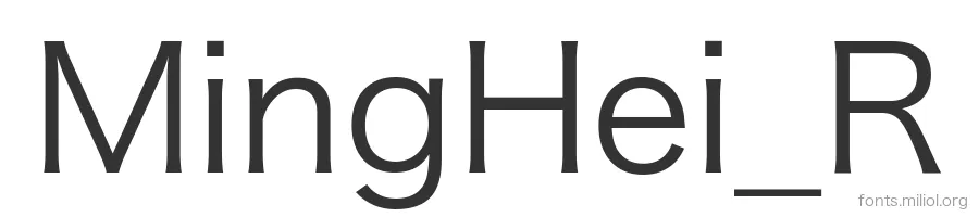 MingHei_R 字体预览图